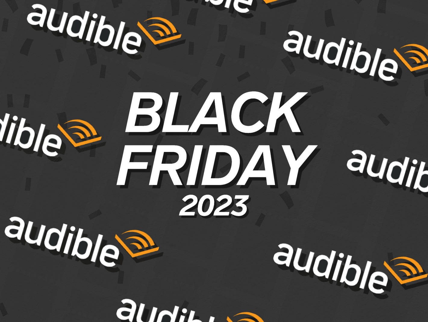 Audible-Angebot zum Black Friday 2023: Drei Monate kostenlos hören.